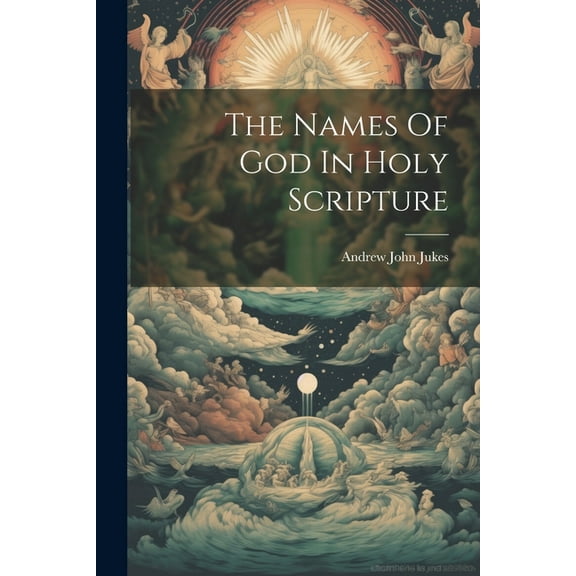 The Names Of God In Holy Scripture