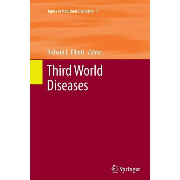 Topics in Medicinal Chemistry Third World Diseases, Book 7, (Paperback)