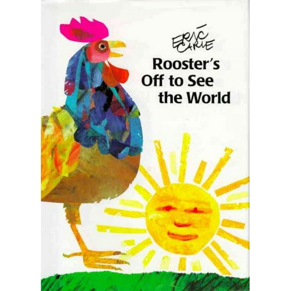 The World of Eric Carle: Rooster's Off to See the World (Hardcover)