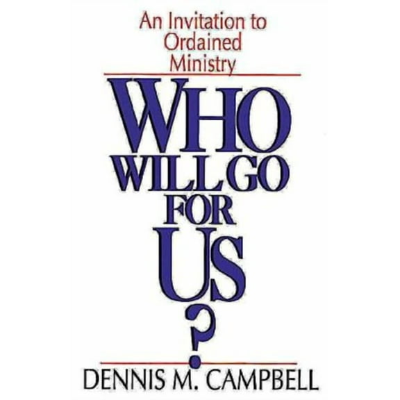 Who Will Go for Us?, (Paperback)