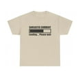 thumbnail image 2 of Sarcastic Comment Downloading Unisex Heavy Cotton Tee, 2 of 14