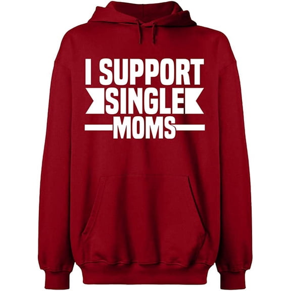 Unisex Hoodie Sweatshirt, I Support Single Moms, Slim Fit, Long Sleeve Sweater - Antiquee Cherry Small
