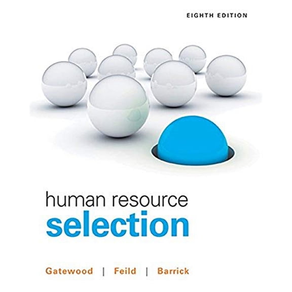 Pre-Owned Human Resource Selection (Hardcover) 1305102681 9781305102682