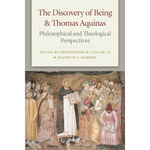 The Discovery of Being and Thomas Aquinas (Hardcover)
