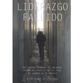 thumbnail image 1 of Liderazgo Fallido Ediciones Granica 9786072910904, 1 of 2