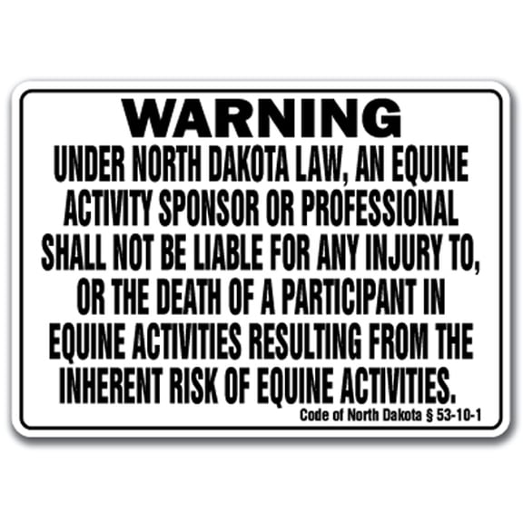 NORTH DAKOTA Equine Sign activity liability warning statute horse barn stable