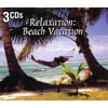 Relaxation: Beach Vacation (3CD) (Digi-Pak)