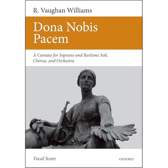 Pre-Owned Dona Nobis Pacem: A Cantata for Soprano and Baritone Soli, Chorus and Orchestra, 9780193388611, 0193388618, Paperback, 1 edition