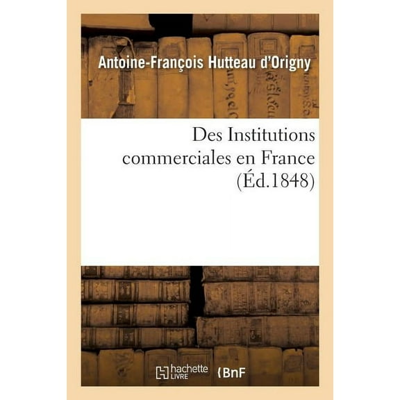 Des Institutions Commerciales En France (Paperback)