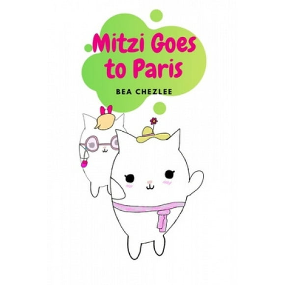 Mitzi Goes to Paris (Glitzy Mitzi)