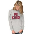 thumbnail image 3 of Be Kind Happy Peace Love Inspiring Long Sleeve TShirt Men Women Brisco Brands L, 3 of 6