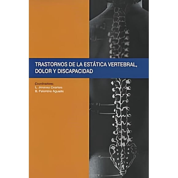 Trastornos de la estática vertebral. Dolor y discapacidad Blanco