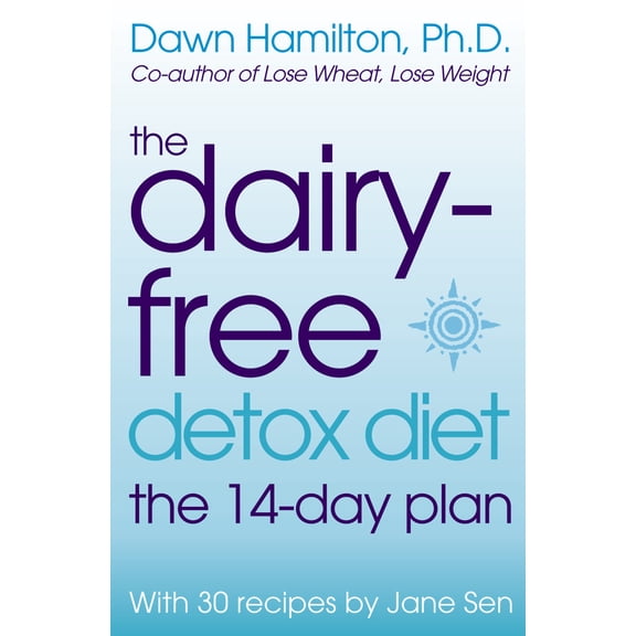 Pre-Owned The Dairy-Free Detox Diet: The 14-Day Plan (Paperback) 0007147872 9780007147878