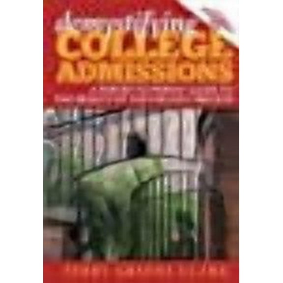 demystifying COLLEGE ADMISSIONS: A Parent-To-Parent Guide to the Reality of the College Process (Paperback) by Terry Greene Clark
