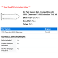 thumbnail image 2 of Oil Pan Gasket Set - Compatible with 1990 Chevy V2500 Suburban 7.4L V8, 2 of 2