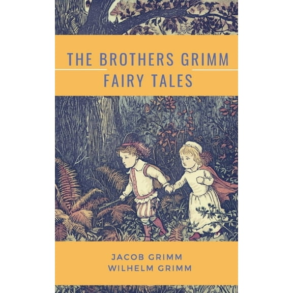 The Brothers Grimm Fairy Tales, (Paperback)