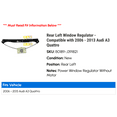 thumbnail image 2 of Rear Left Window Regulator - Compatible with 2006 - 2013 Audi A3 Quattro 2007 2008 2009 2010 2011 2012, 2 of 2