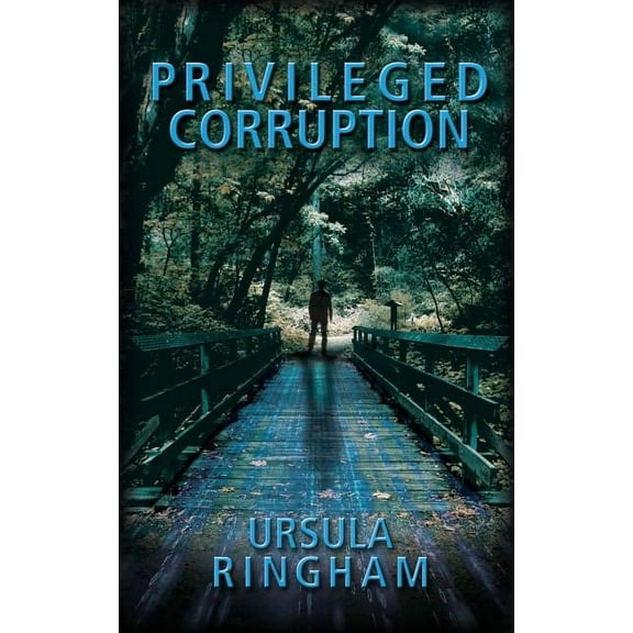 Privileged Corruption (Paperback) by Ursula Ringham
