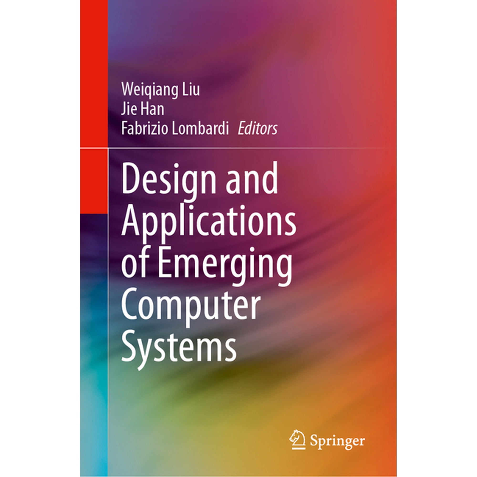 Design and Applications of Emerging Computer Systems (Hardcover)