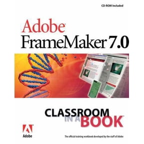 Pre-Owned Adobe Framemaker 7.0: Classroom in a Book (Paperback) 0321131681 9780321131683