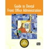 Guide to Dental Front Office Administration, Used [Paperback]