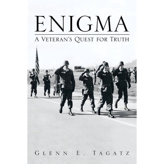 Enigma: A Veteran's Quest for Truth, (Paperback)