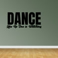 thumbnail image 1 of Dance Like No One Is Watching Vinyl Wall Sticker Decal Quotes Home Decor JP330, 1 of 5