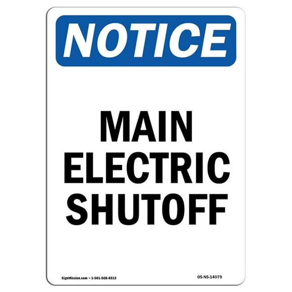 SignMission OS-NS-A-710-V-14079 7 x 10 in. OSHA Notice Sign - Main Electric Shutoff