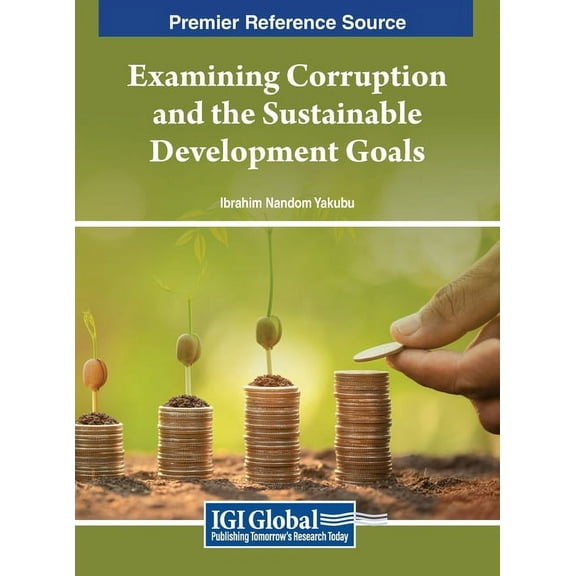 Examining Corruption and the Sustainable Development Goals, (Hardcover)