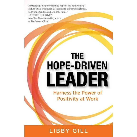 The Hope-Driven Leader, (Paperback)