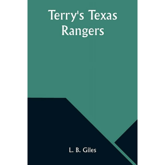 Terry's Texas Rangers, (Paperback)