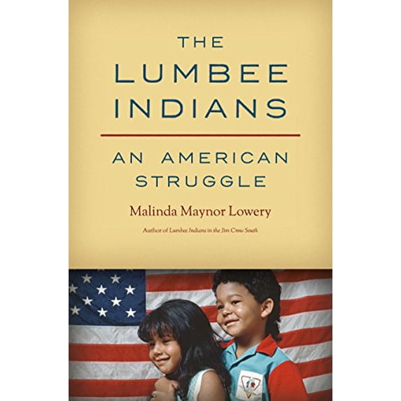 Pre-Owned The Lumbee Indians: An American Struggle (Lehman), 9781469646374, 1469646374, Hardcover,