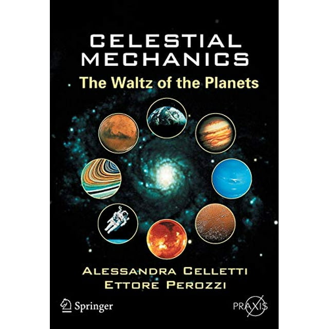 Mécanique Céleste: la Valse des Planètes (Livres de Praxis de Printemps)