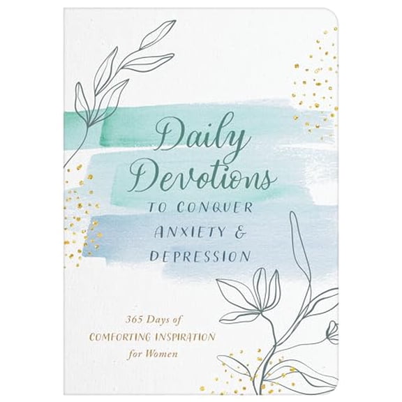 Pre-Owned Daily Devotions to Conquer Anxiety and Depression: 365 Days of Comforting Inspiration for Women (Paperback) 1636098266 9781636098265