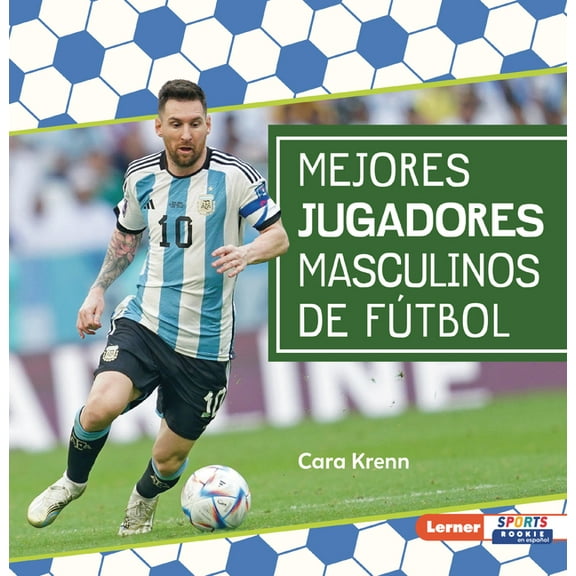 PasiÃ³n Por el FÃºtbol (Soccer Mania) (Ler Mejores Jugadores Masculinos de FÃºtbol (Best Men's Soccer Players), (Paperback)