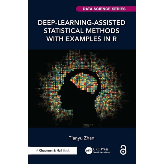Chapman & Hall/CRC Data Science Deep-Learning-Assisted Statistical Methods with Examples in R, (Paperback)