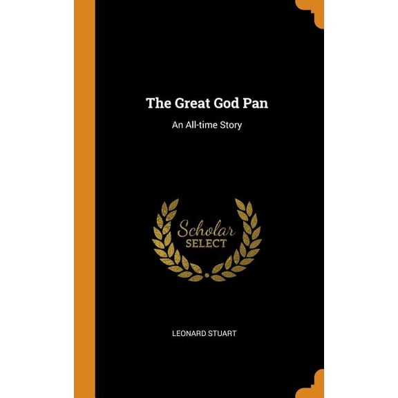 The Great God Pan: An All-Time Story (Hardcover)