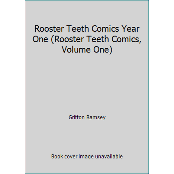 Pre-Owned Rooster Teeth Comics Year One (Rooster Teeth Comics, Volume One) (Paperback) 0980081904 9780980081909