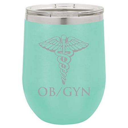 

12 oz Double Wall Vacuum Insulated Stainless Steel Stemless Wine Tumbler Glass Coffee Travel Mug With Lid OB GYN Obstetrics and Gynecology (Teal)