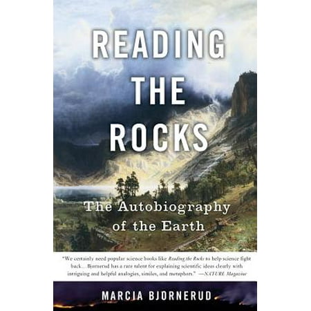 Reading the Rocks : The Autobiography of the