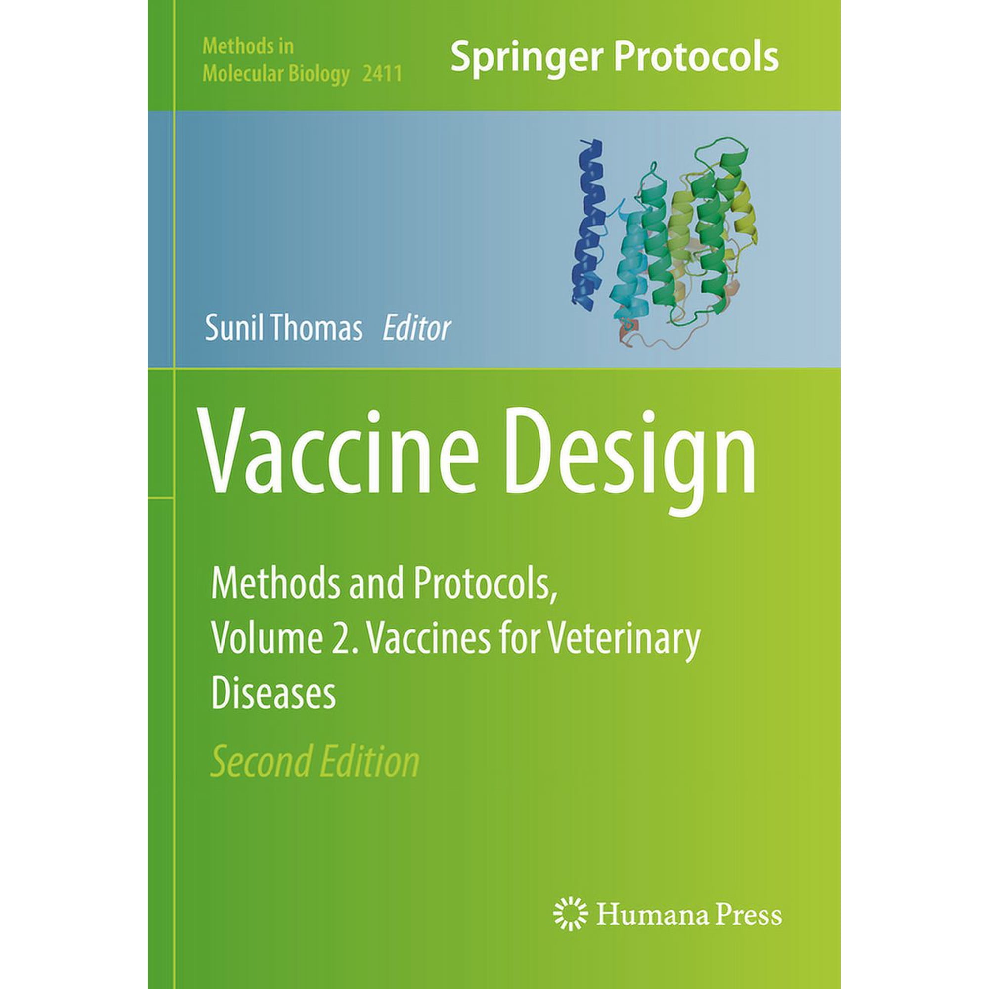 Methods in Molecular Biology Vaccine Design: Methods and Protocols Volume 2. Vaccines for Veterinary Diseases Book 2411 (Paperback)