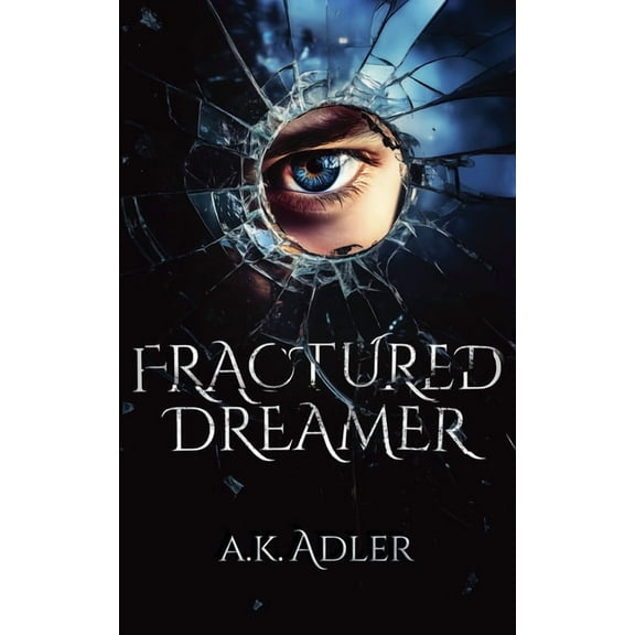 Fractured Dreamer, (Paperback)