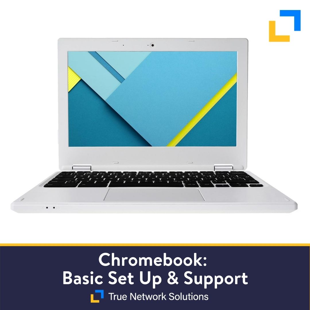 Basic Setup & Support for Chromebooks