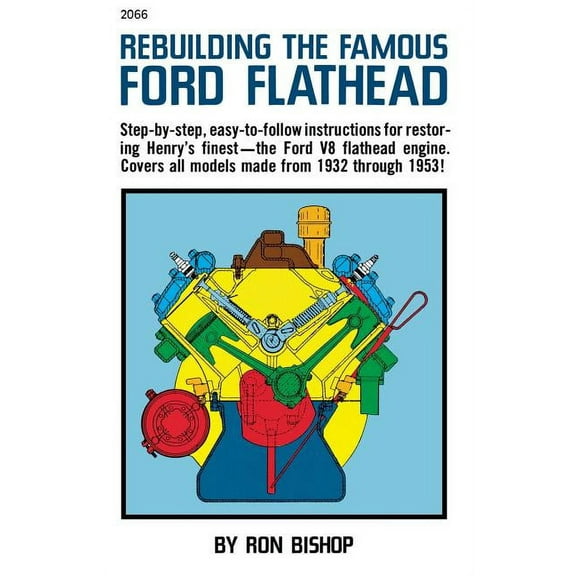 Insights Rebuilding the Famous Ford Flathead, (Paperback)