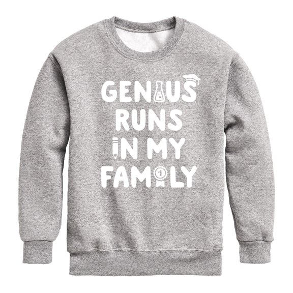 Instant Message - Genius Runs In My Family - Toddler & Youth Crewneck Fleece Sweatshirt