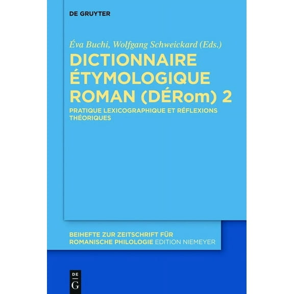 Beihefte Zur Zeitschrift Für Romanische Dictionnaire Étymologique Roman (DÉRom) 2, Book 402, (Hardcover)