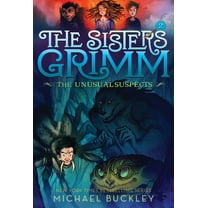 Sisters Grimm, The: The Unusual Suspects (The Sisters Grimm #2) (Series #2) (Paperback)
