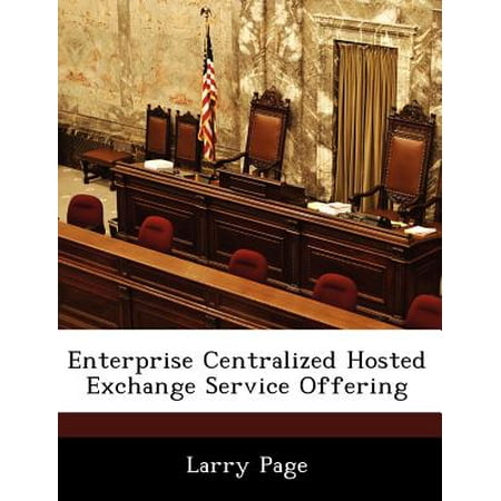 Enterprise Centralized Hosted Exchange Service