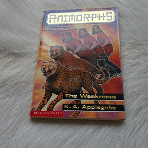 Pre-Owned Animorphs #37: The Weakness
