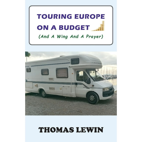 Touring Europe on a Budget, (Paperback)